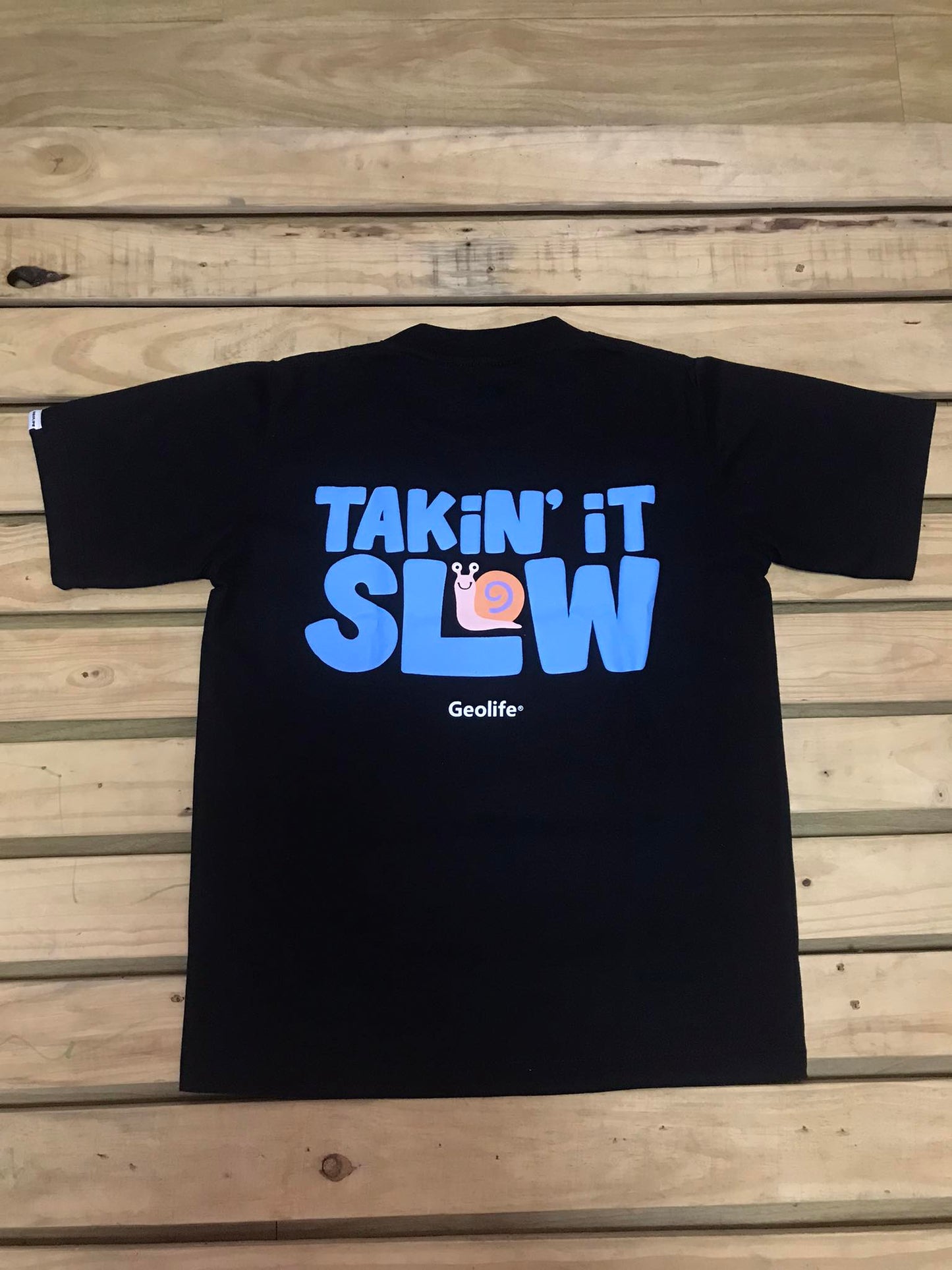 TAKE IT SLOW BLACK TSHIRT - GEOLIFE