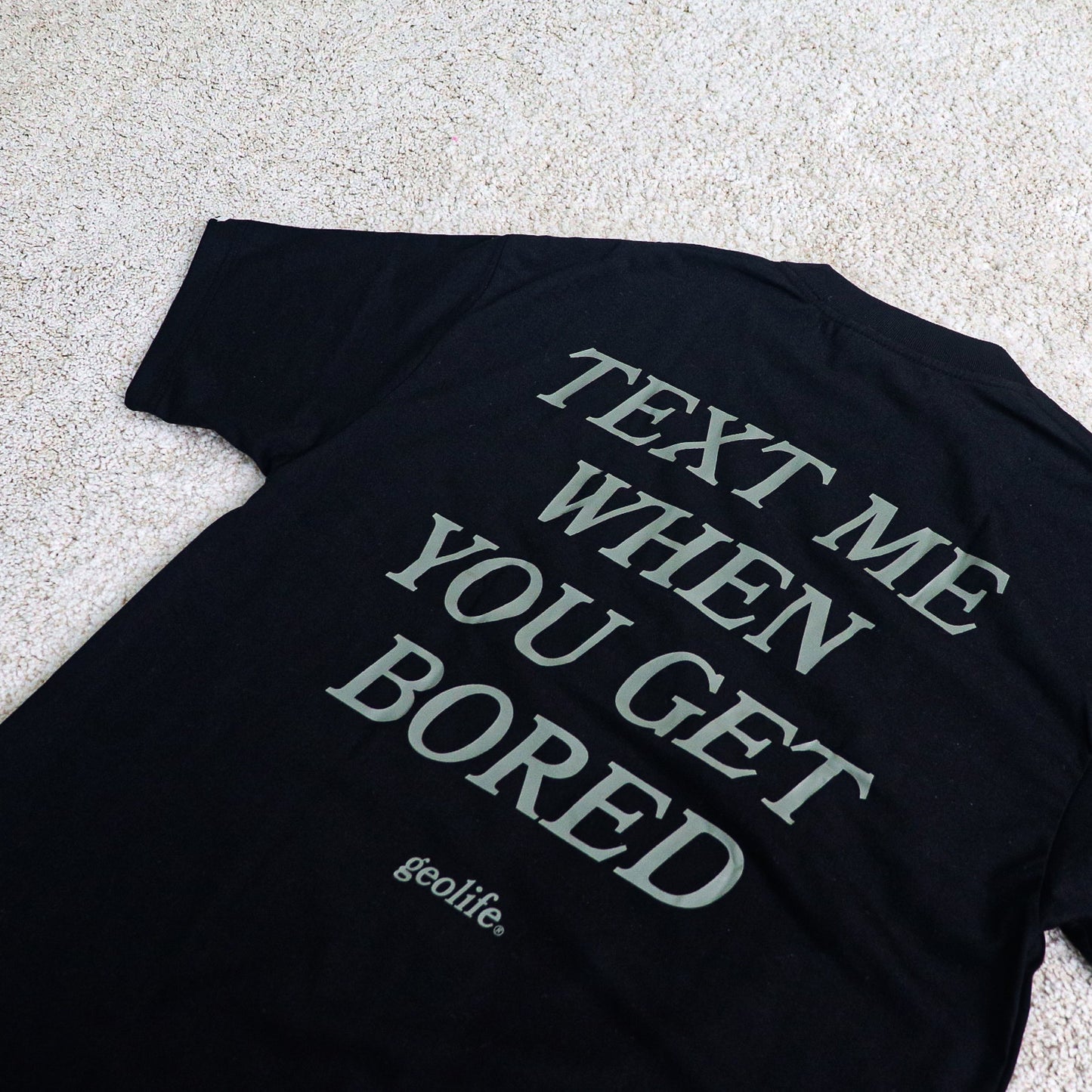 GEOLIFE BORED -  BLACK TSHIRT