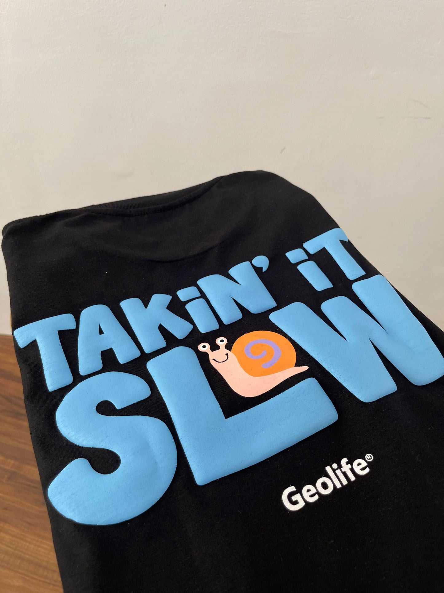 TAKE IT SLOW BLACK TSHIRT - GEOLIFE