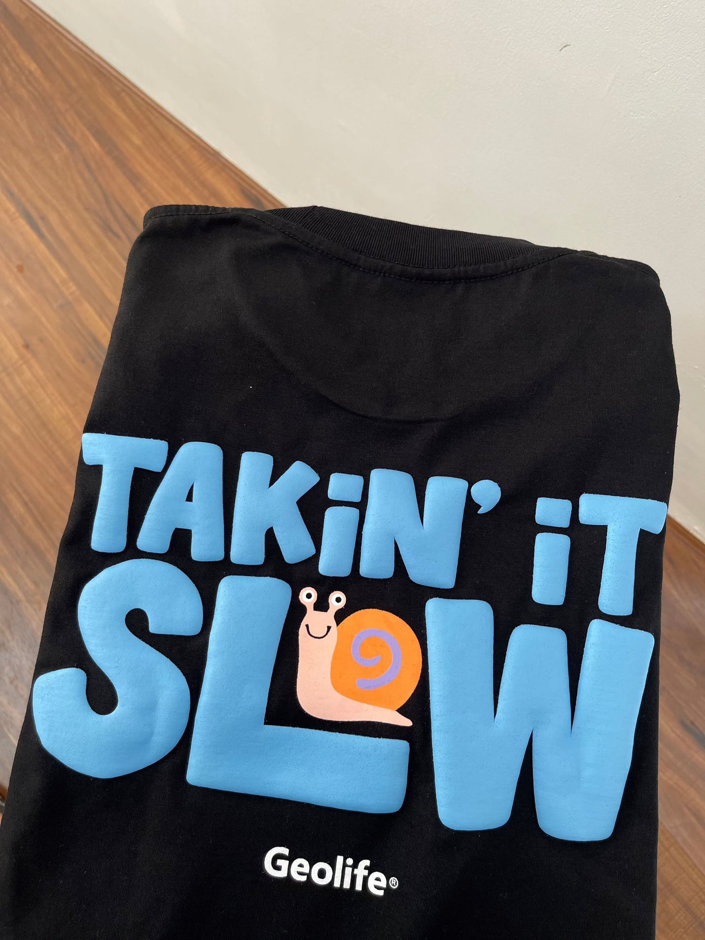 TAKE IT SLOW BLACK TSHIRT - GEOLIFE